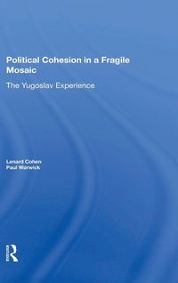 Produktbild: Political Cohesion In A Fragile Mosaic