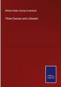 Produktbild: Three Courses and a Dessert