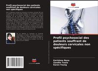 Produktbild: Profil psychosocial des patients souffrant de douleurs cervicales non sp&eacute;cifiques
