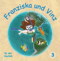 Produktbild: Franziska und Vinz Buch 3