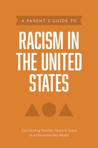 Produktbild: A Parent's Guide to Racism in the United States