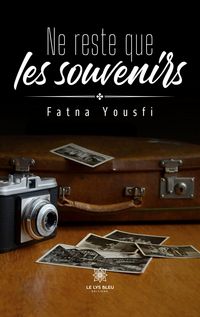 Produktbild: Ne reste que les souvenirs