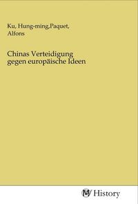 Produktbild: Chinas Verteidigung gegen europ&auml;ische Ideen