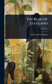 Produktbild: The Ruin of Zululand