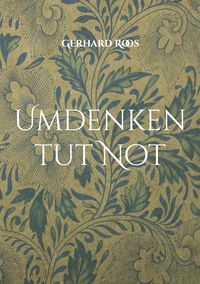 Produktbild: Umdenken tut Not
