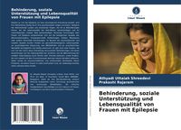 Produktbild: Behinderung, soziale Unterst&uuml;tzung und Lebensqualit&auml;t von Frauen mit Epilepsie