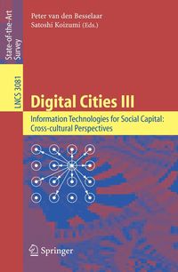 Bild vom Artikel Digital Cities III. Information Technologies for Social Capital: Cross-cultural Perspectives vom Autor Peter Van Den Besselaar