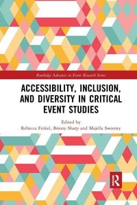 Produktbild: Accessibility, Inclusion, and Diversity in Critical Event Studies