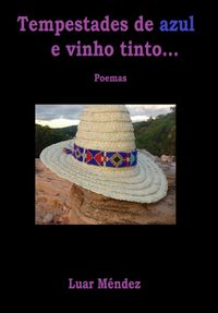 Produktbild: Tempestades De Azul E Vinho Tinto