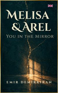 Produktbild: Melisa & Arel ; You in the Mirror (English)