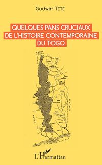 Produktbild: Quelques pans cruciaux de l'histoire contemporaine du Togo