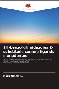 Produktbild: 1H-benzo[d]imidazoles 2-substitu&eacute;s comme ligands monodent&eacute;s