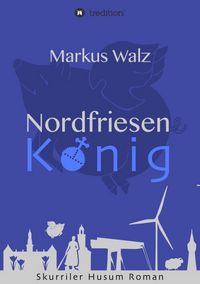 Produktbild: Nordfriesenk&ouml;nig