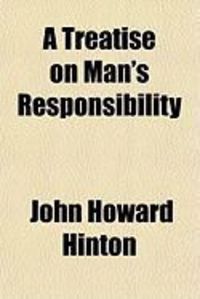Produktbild: A Treatise on Man's Responsibility