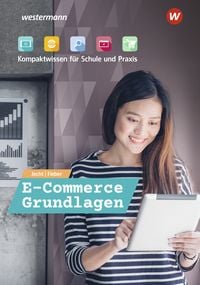 Produktbild: E-Commerce Grundlagen - Kompaktwissen f&uuml;r Schule und Praxis