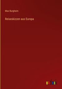 Produktbild: Reiseskizzen aus Europa