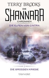 Produktbild: Die Shannara-Chroniken: Die Gro&szlig;en Kriege 2 - Die Elfen von Cintra