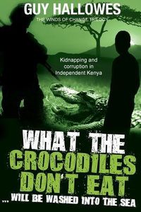 Produktbild: What the Crocodiles don't Eat.....