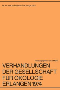 Produktbild: Verhandlungen der Gesellschaft f&uuml;r &Ouml;kologie Erlangen 1974