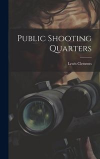Produktbild: Public Shooting Quarters
