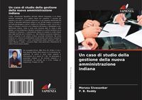 Produktbild: Un caso di studio della gestione della nuova amministrazione indiana