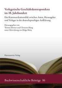 Produktbild: Verlegerische Gesch&auml;ftskorrespondenz im 18. Jahrhundert