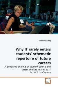 Produktbild: Lang, C: Why IT rarely enters students' schematic repertoire