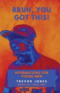 Produktbild: Bruh, You Got This - Affirmations For Young Men