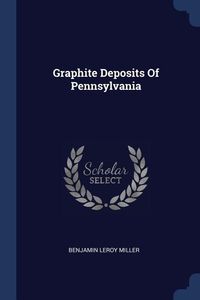 Produktbild: Graphite Deposits Of Pennsylvania