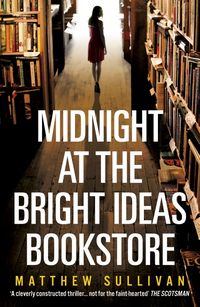 Produktbild: Sullivan, M: Midnight at the Bright Ideas Bookstore