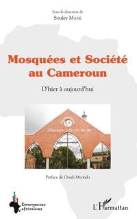 Produktbild: Mosqu&eacute;es et soci&eacute;t&eacute; au Cameroun