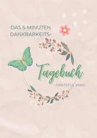 Produktbild: Das 5-Minuten Dankbarkeits-Tagebuch