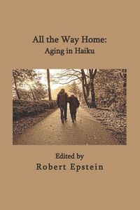 Produktbild: All the Way Home: Aging in Haiku