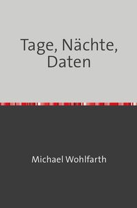 Produktbild: Tage, N&auml;chte, Daten
