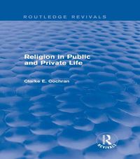 Produktbild: Religion in Public and Private Life (Routledge Revivals)