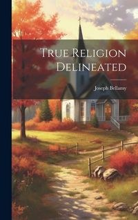 Produktbild: True Religion Delineated