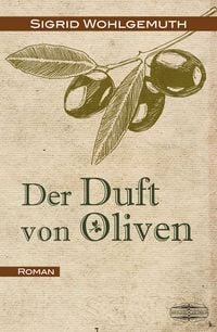 Produktbild: Der Duft von Oliven