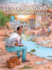 Produktbild: Les tribulations d'Alphonse Madiba dit Daudet