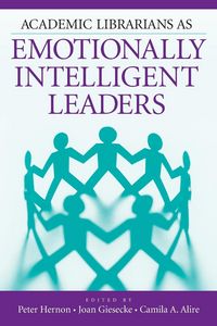 Produktbild: Academic Librarians as Emotionally Intelligent Leaders