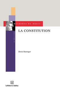 Produktbild: La Constitution : Sources, Interpretations, Raisonnements (2e Edition)