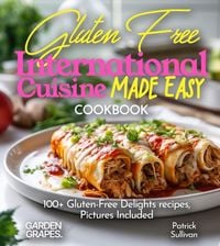 Produktbild: Gluten-Free International Cuisine Made Easy Cookbook