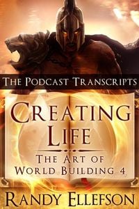 Produktbild: Creating Life: The Podcast Transcripts (The Art of World Building, #4)