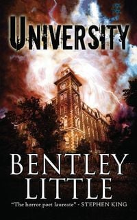 Bild vom Artikel University vom Autor Bentley Little