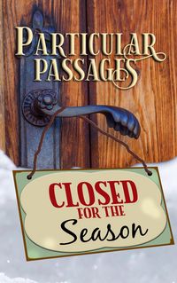 Produktbild: Particular Passages: Closed for the Season