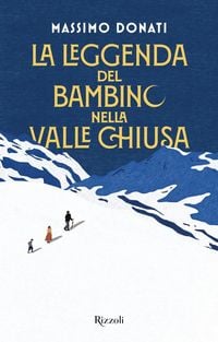 Produktbild: La leggenda del bambino nella valle chiusa