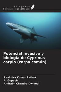 Produktbild: Potencial invasivo y biolog&iacute;a de Cyprinus carpio (carpa com&uacute;n)