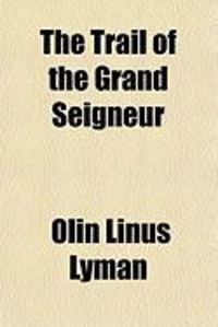 Produktbild: The Trail of the Grand Seigneur