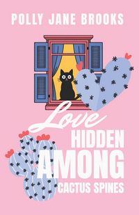 Produktbild: Love Hidden Among Cactus Spines