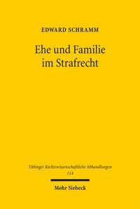 Produktbild: Ehe und Familie im Strafrecht
