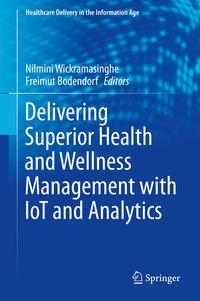 Produktbild: Delivering Superior Health and Wellness Management with IoT and Analytics